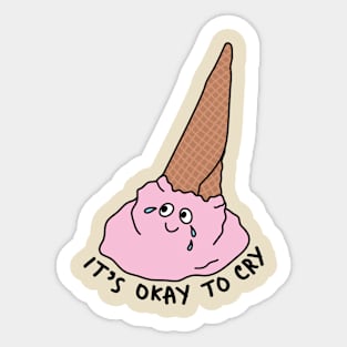 It's Okay To Cry Sticker